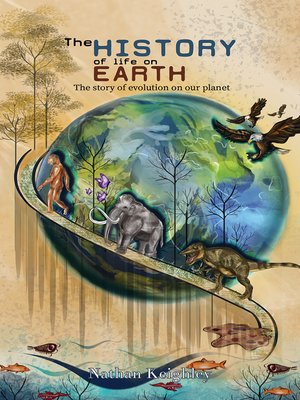 cover image of The History of Life on Earth
